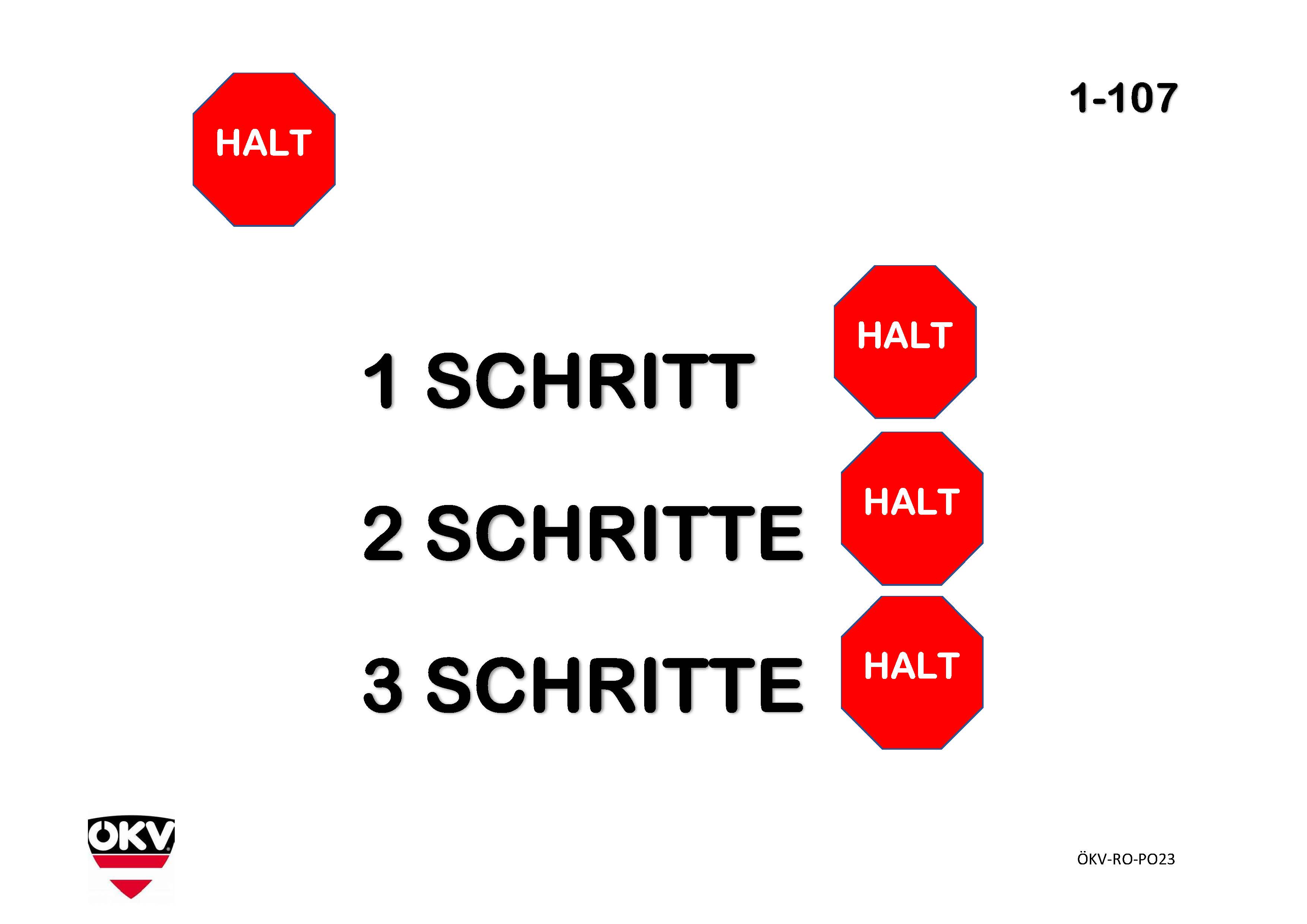 Halt – 1, 2, 3 Schritte vorwärts – Halt