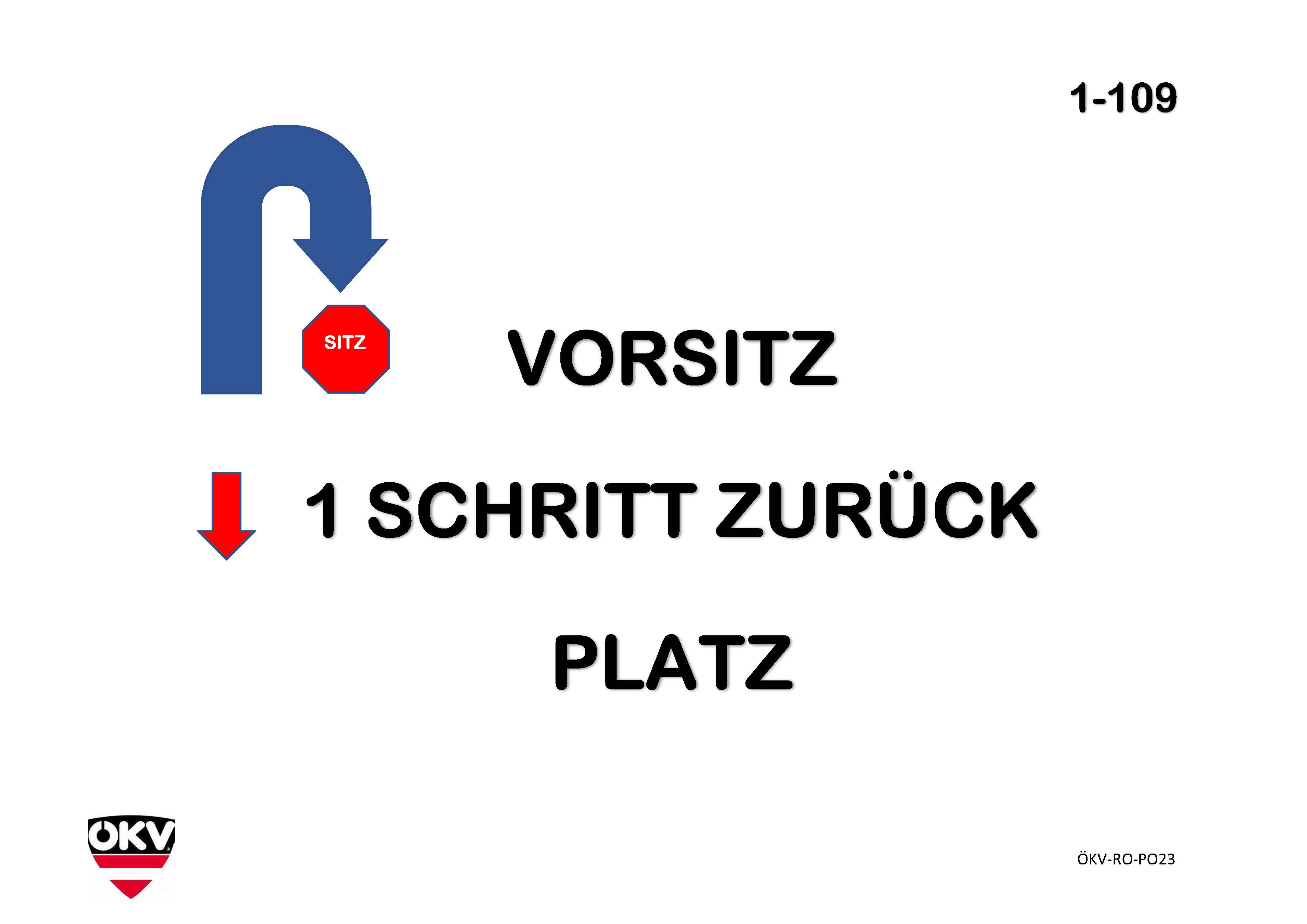 Vorsitz – 1 Schritt zurück – Platz