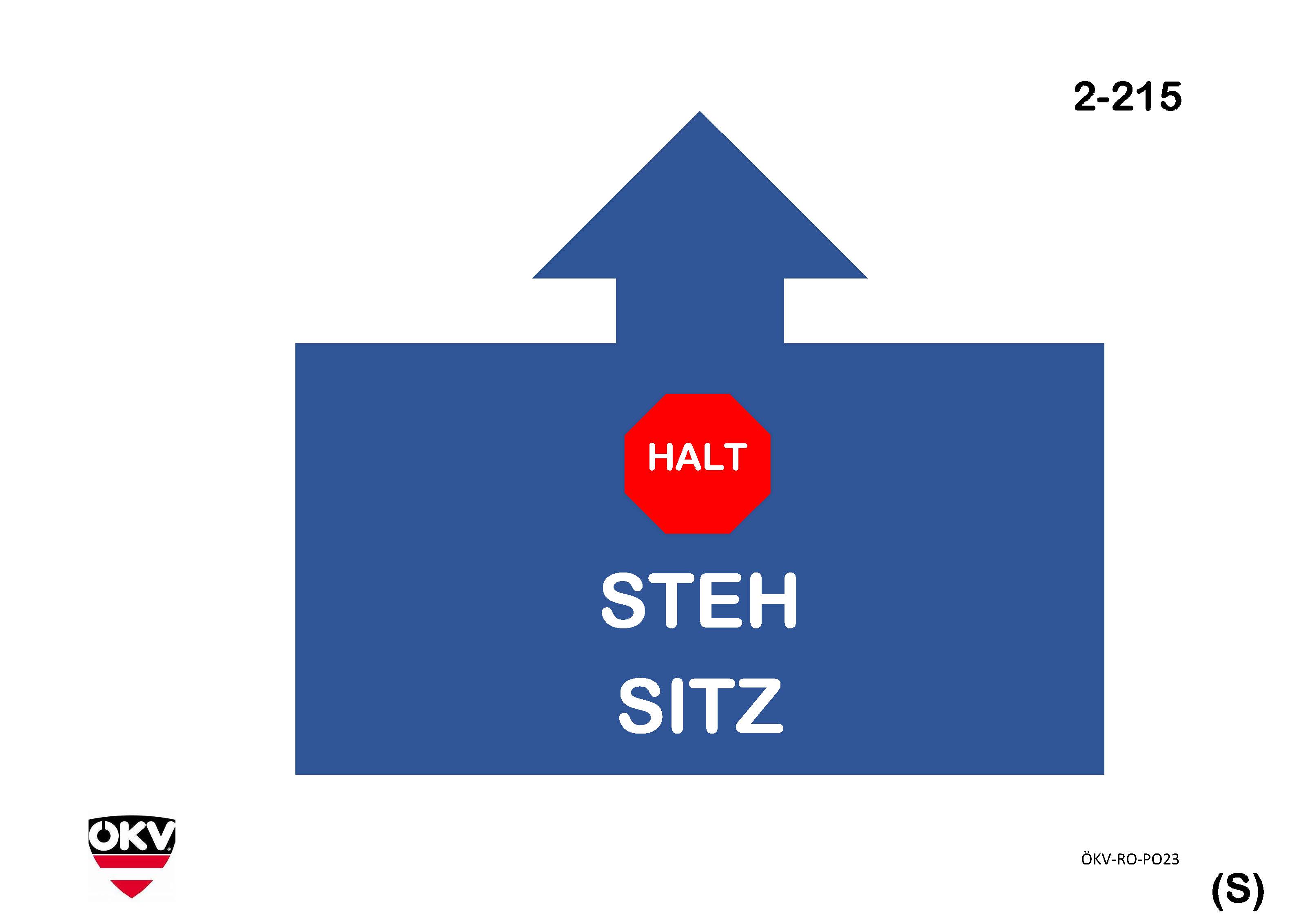 Halt – Steh – Sitz